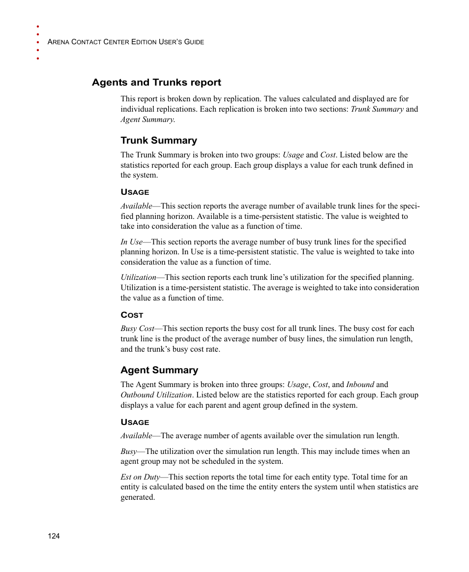 Agents and trunks report, Trunk summary, Agent summary | Trunk summary agent summary | Rockwell Automation Arena Contact Center Edition Users Guide User Manual | Page 132 / 204