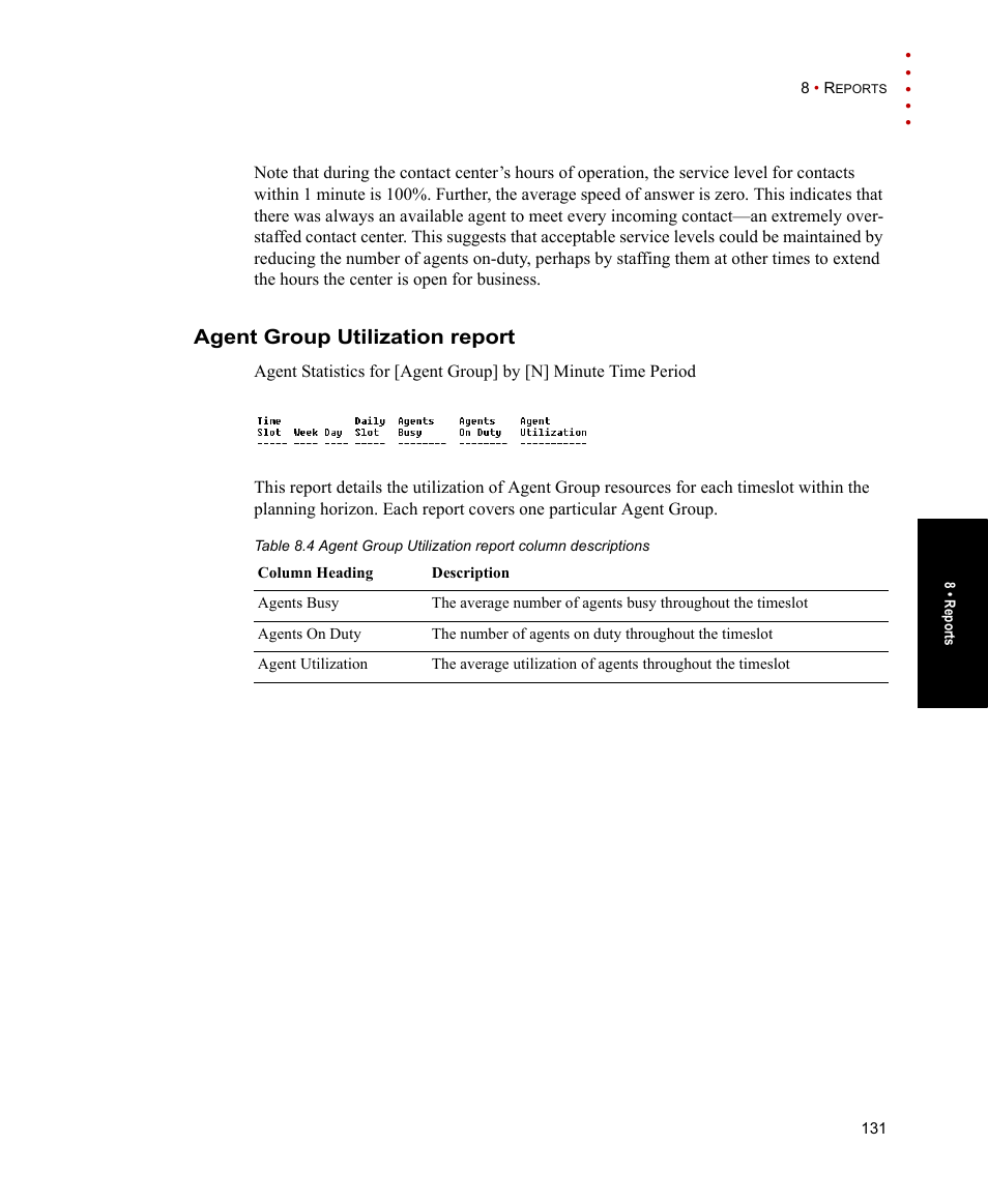 Agent group utilization report | Rockwell Automation Arena Contact Center Edition Users Guide User Manual | Page 139 / 204