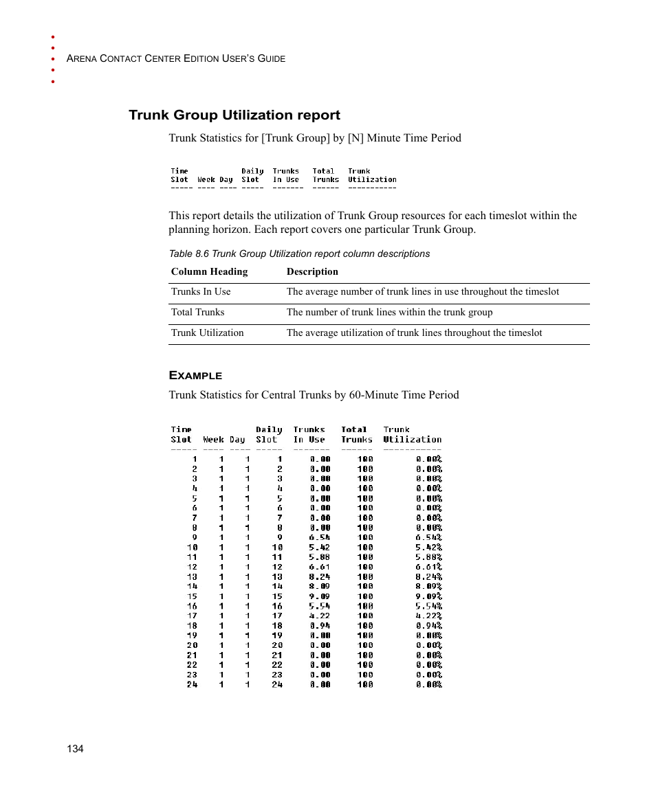 Trunk group utilization report | Rockwell Automation Arena Contact Center Edition Users Guide User Manual | Page 142 / 204