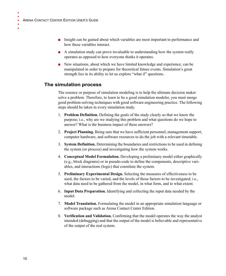 The simulation process | Rockwell Automation Arena Contact Center Edition Users Guide User Manual | Page 18 / 204