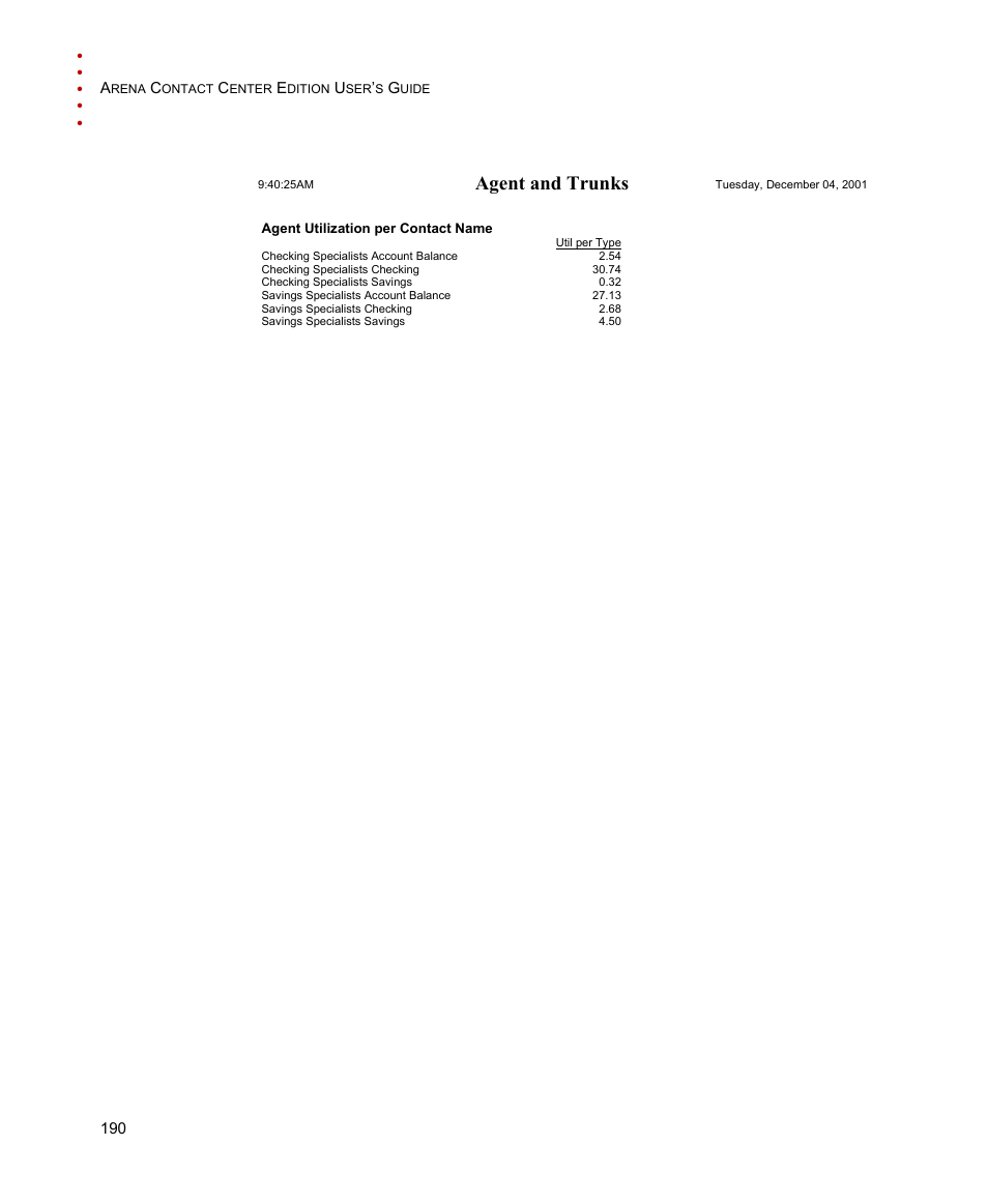 Agent and trunks | Rockwell Automation Arena Contact Center Edition Users Guide User Manual | Page 198 / 204