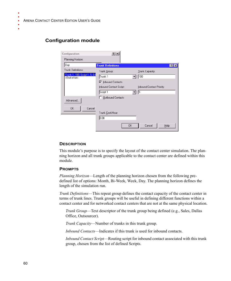 Configuration module | Rockwell Automation Arena Contact Center Edition Users Guide User Manual | Page 68 / 204