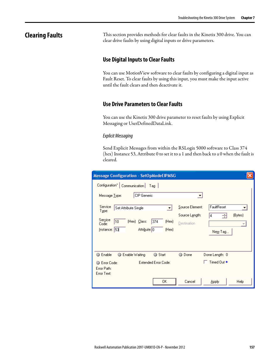 Clearing faults, Use digital inputs to clear faults, Use drive parameters to clear faults | Explicit messaging | Rockwell Automation 2097-Vxxx Kinetix 300 EtherNet/IP Indexing Servo Drive User Manual User Manual | Page 157 / 230