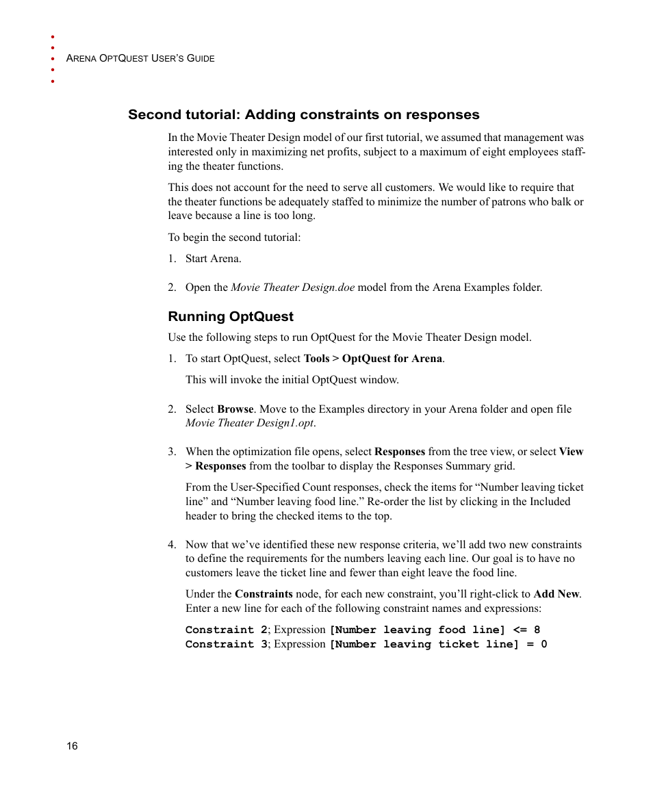 Second tutorial: adding constraints on responses, Running optquest | Rockwell Automation Arena OptQuest Users Guide User Manual | Page 20 / 54