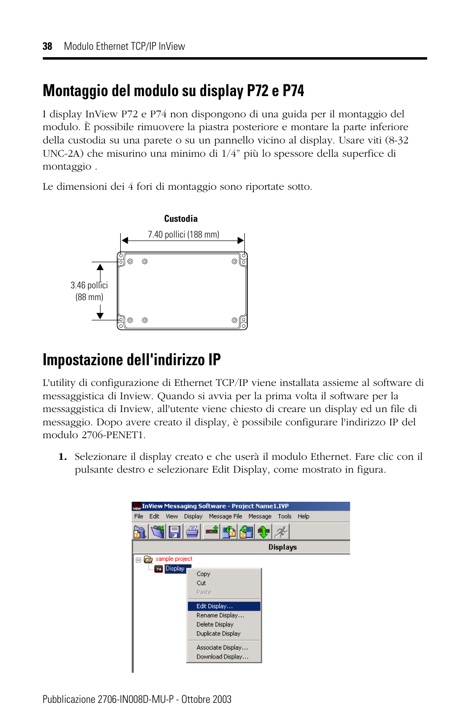 Montaggio del modulo su display p72 e p74, Impostazione dell'indirizzo ip | Rockwell Automation 2706-PENET1 InView Ethernet TCP/IP Module User Manual | Page 38 / 64