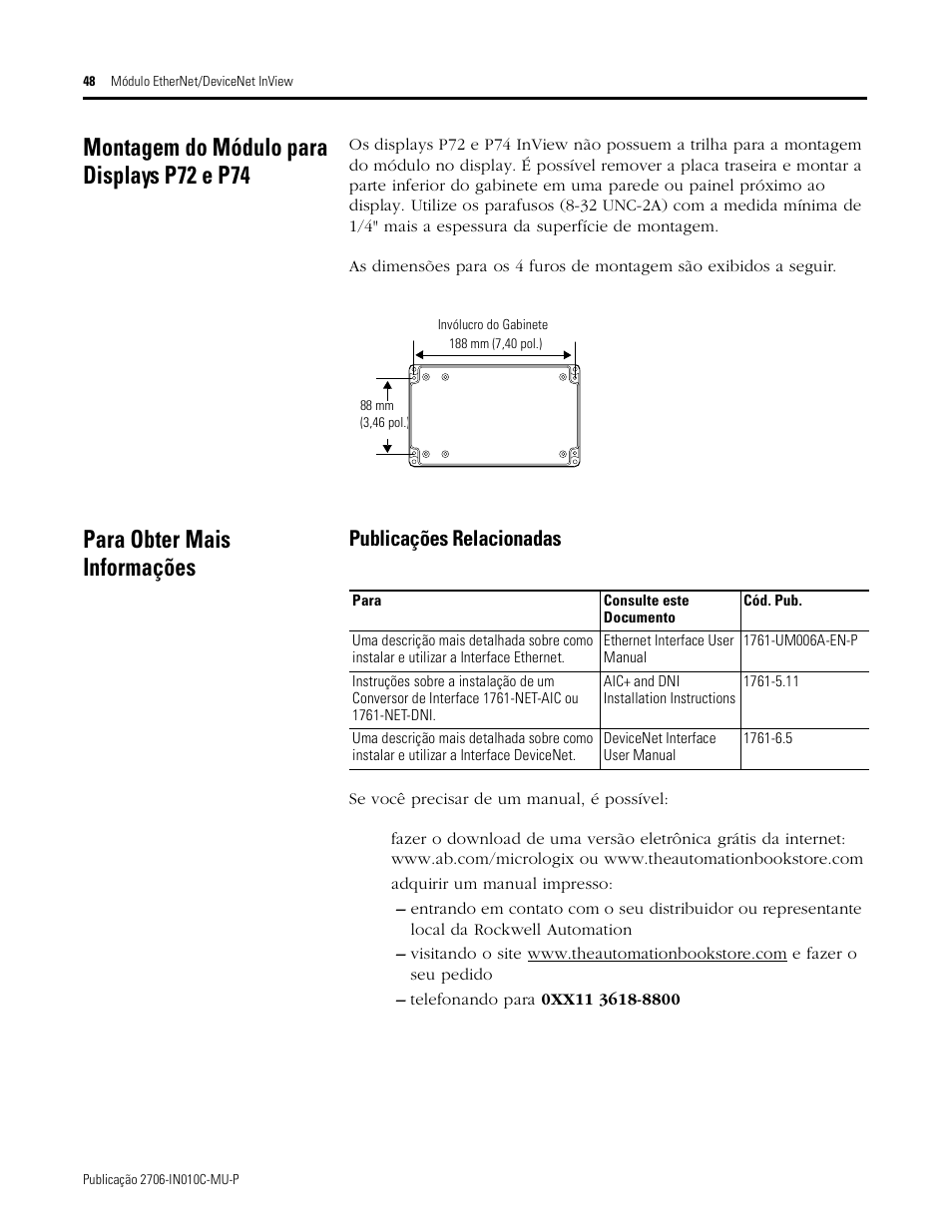 Montagem do módulo para displays p72 e p74, Para obter mais informações, Publicações relacionadas | Rockwell Automation 2706-PENI_PDNI InView EtherNet/IP Module and InView DeviceNet Module Install Inst User Manual | Page 48 / 53