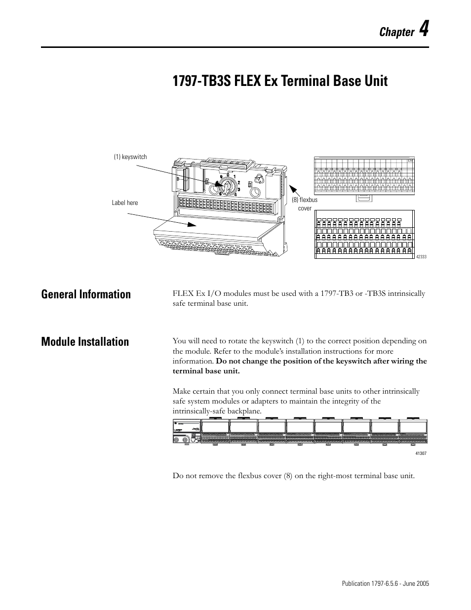 Chapter 4, 1797-tb3s flex ex terminal base unit, General information | Module installation, General information -1 module installation -1, Chapter | Rockwell Automation 1797-XXX FLEX Ex System Certification Reference Manual User Manual | Page 43 / 252