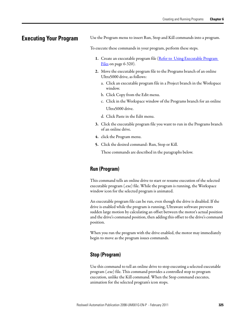 Executing your program, Run (program), Stop (program) | Run (program) stop (program) | Rockwell Automation 2098-UWCPRG Ultraware Software User Manual User Manual | Page 323 / 354