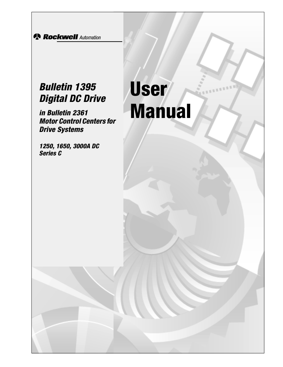 Rockwell Automation 1395 Digital DC Drive User Manual | 91 pages