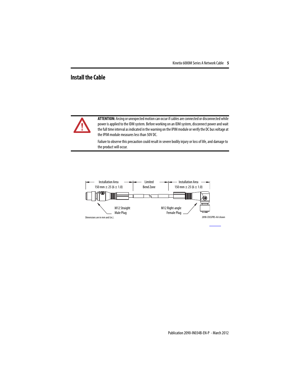 Install the cable | Rockwell Automation 2090-CNSxxx Kinetix 6000M Series A Network Communication Cable Installation Instructions User Manual | Page 5 / 8