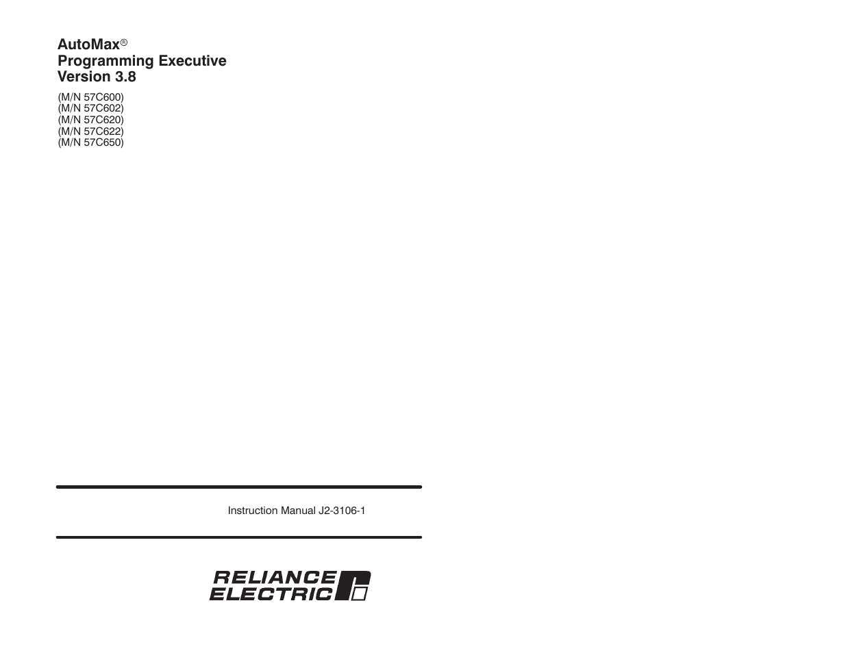 Rockwell Automation 57C620 AutoMax Programming Executive Version 3.8 User Manual | 298 pages