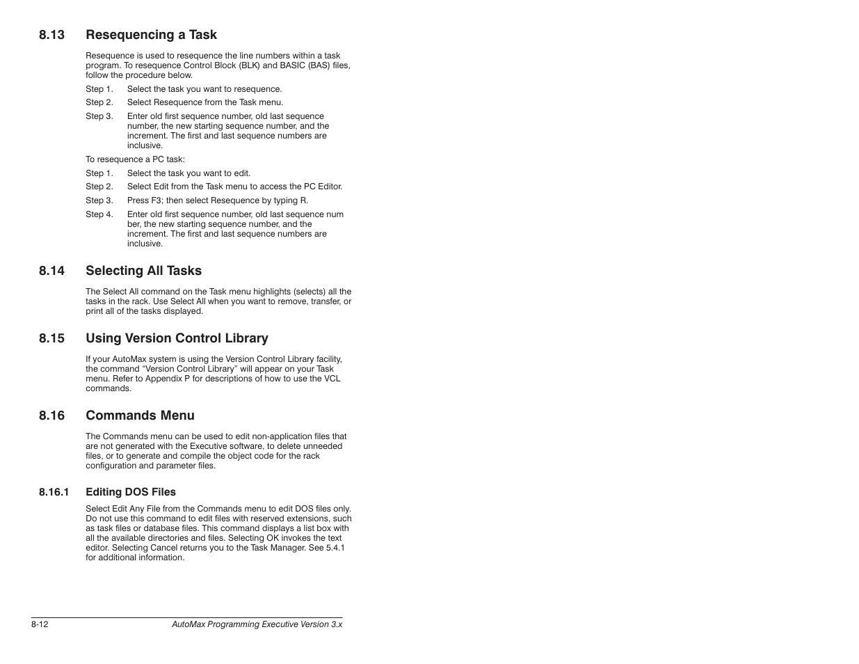 13 resequencing a task, 14 selecting all tasks, 15 using version control library | 16 commands menu | Rockwell Automation 57C620 AutoMax Programming Executive Version 3.8 User Manual | Page 140 / 298