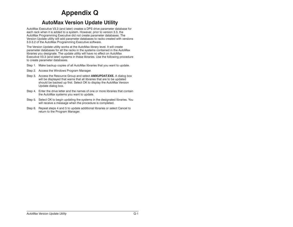 Q - automax version update utility, Appendix q, Automax version update utility | Rockwell Automation 57C620 AutoMax Programming Executive Version 3.8 User Manual | Page 287 / 298