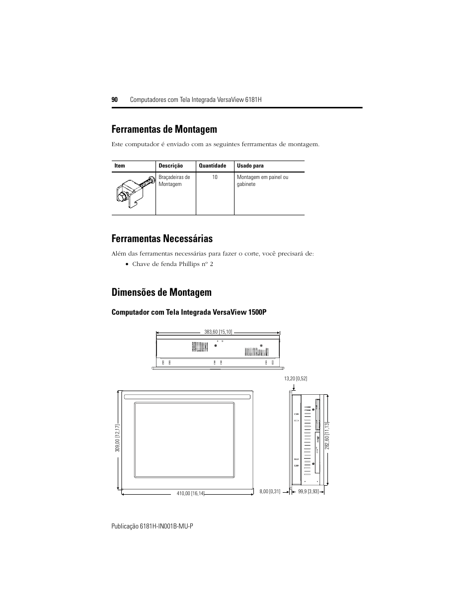 Ferramentas de montagem, Ferramentas necessárias, Dimensões de montagem | Rockwell Automation 6181X-15xxxxxxx VersaView 6181X-IN001B-MU-P User Manual | Page 90 / 104