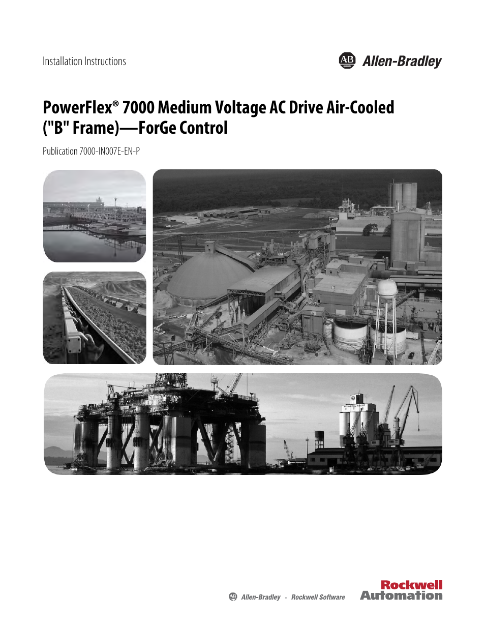 Rockwell Automation 7000 PowerFlex Medium Voltage Air-Cooled (B Frame) Installation - ForGe Control User Manual | 96 pages