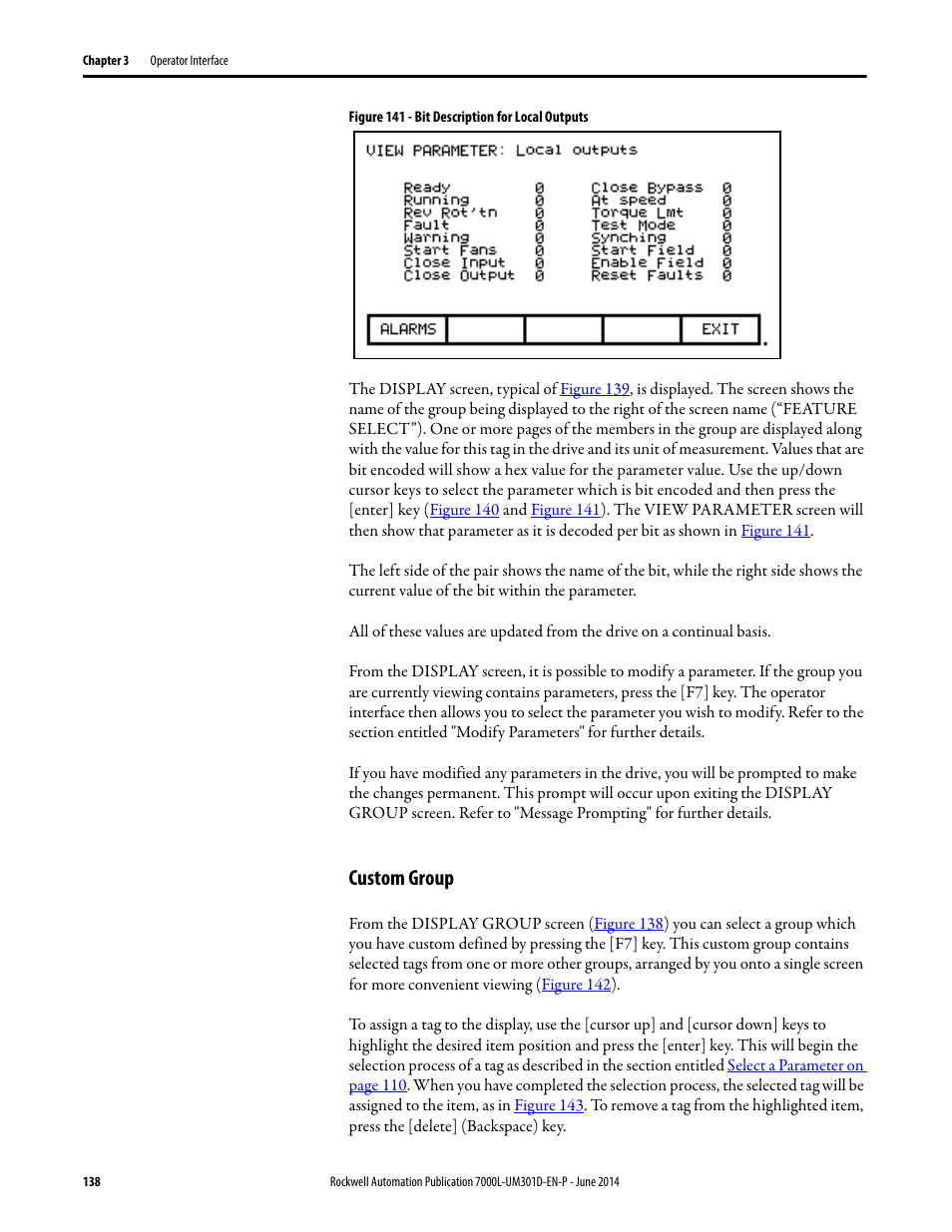 Custom group | Rockwell Automation 7000L PowerFlex Medium Voltage AC Drive (C-Frame) - ForGe Control User Manual | Page 138 / 432