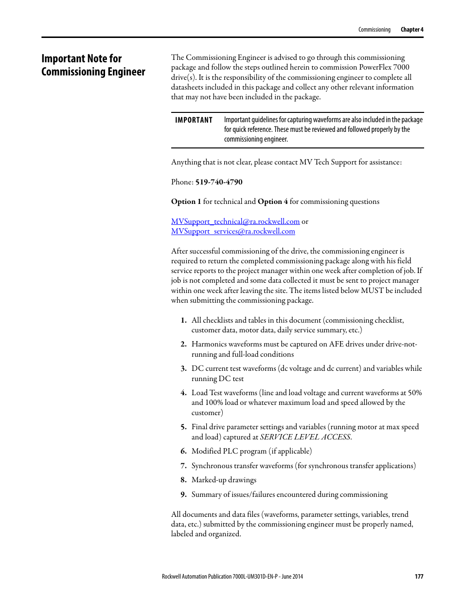 Important note for commissioning engineer | Rockwell Automation 7000L PowerFlex Medium Voltage AC Drive (C-Frame) - ForGe Control User Manual | Page 177 / 432