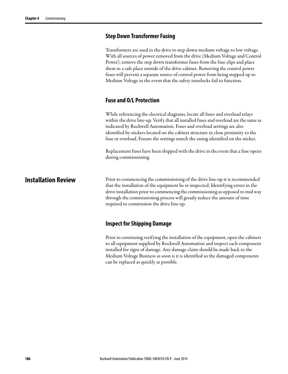 Step down transformer fusing, Fuse and o/l protection, Installation review | Inspect for shipping damage | Rockwell Automation 7000L PowerFlex Medium Voltage AC Drive (C-Frame) - ForGe Control User Manual | Page 186 / 432