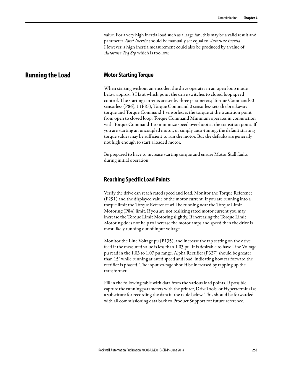 Running the load, Motor starting torque, Reaching specific load points | Rockwell Automation 7000L PowerFlex Medium Voltage AC Drive (C-Frame) - ForGe Control User Manual | Page 253 / 432