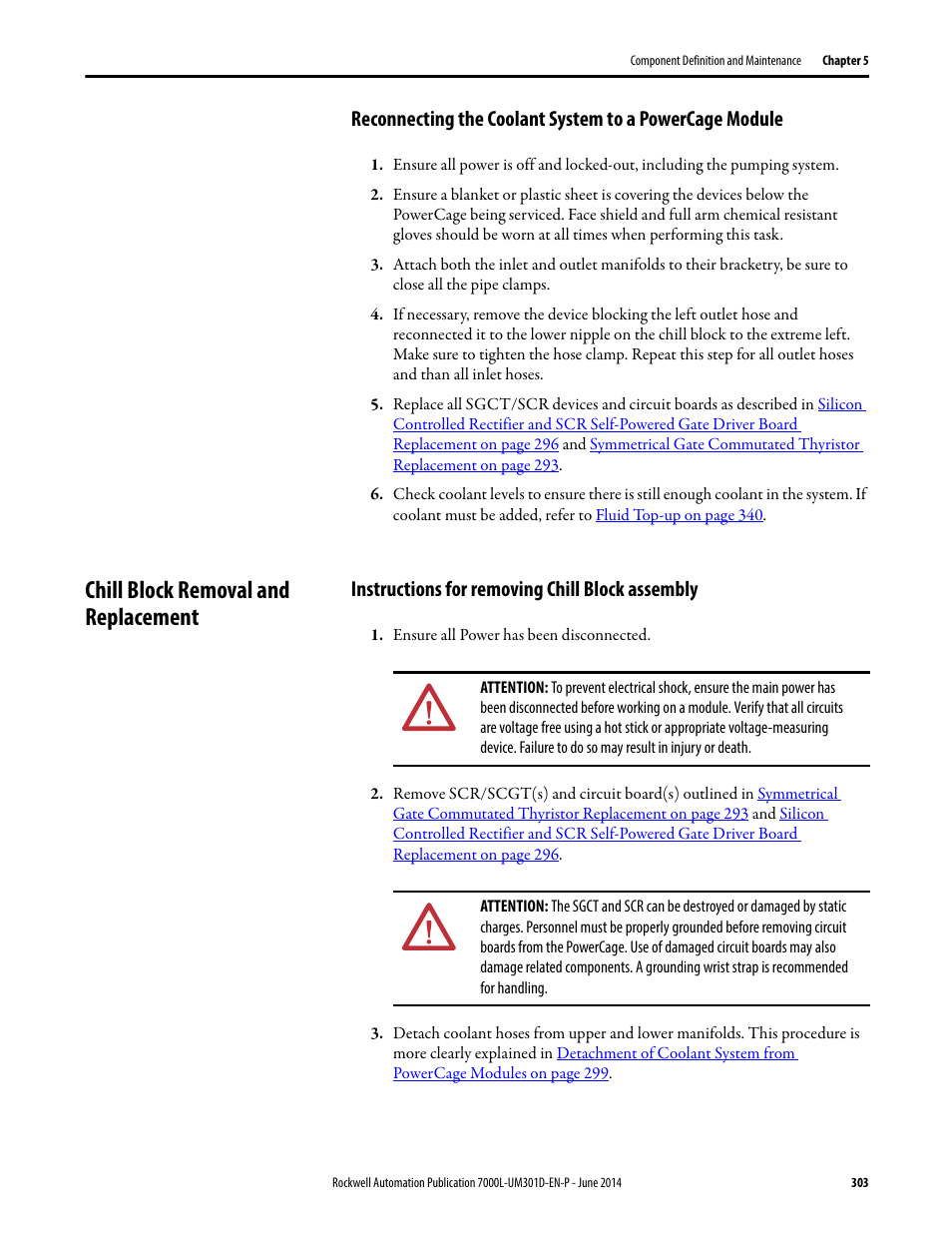 Chill block removal and replacement, Instructions for removing chill block assembly, Chill block removal and | Rockwell Automation 7000L PowerFlex Medium Voltage AC Drive (C-Frame) - ForGe Control User Manual | Page 303 / 432