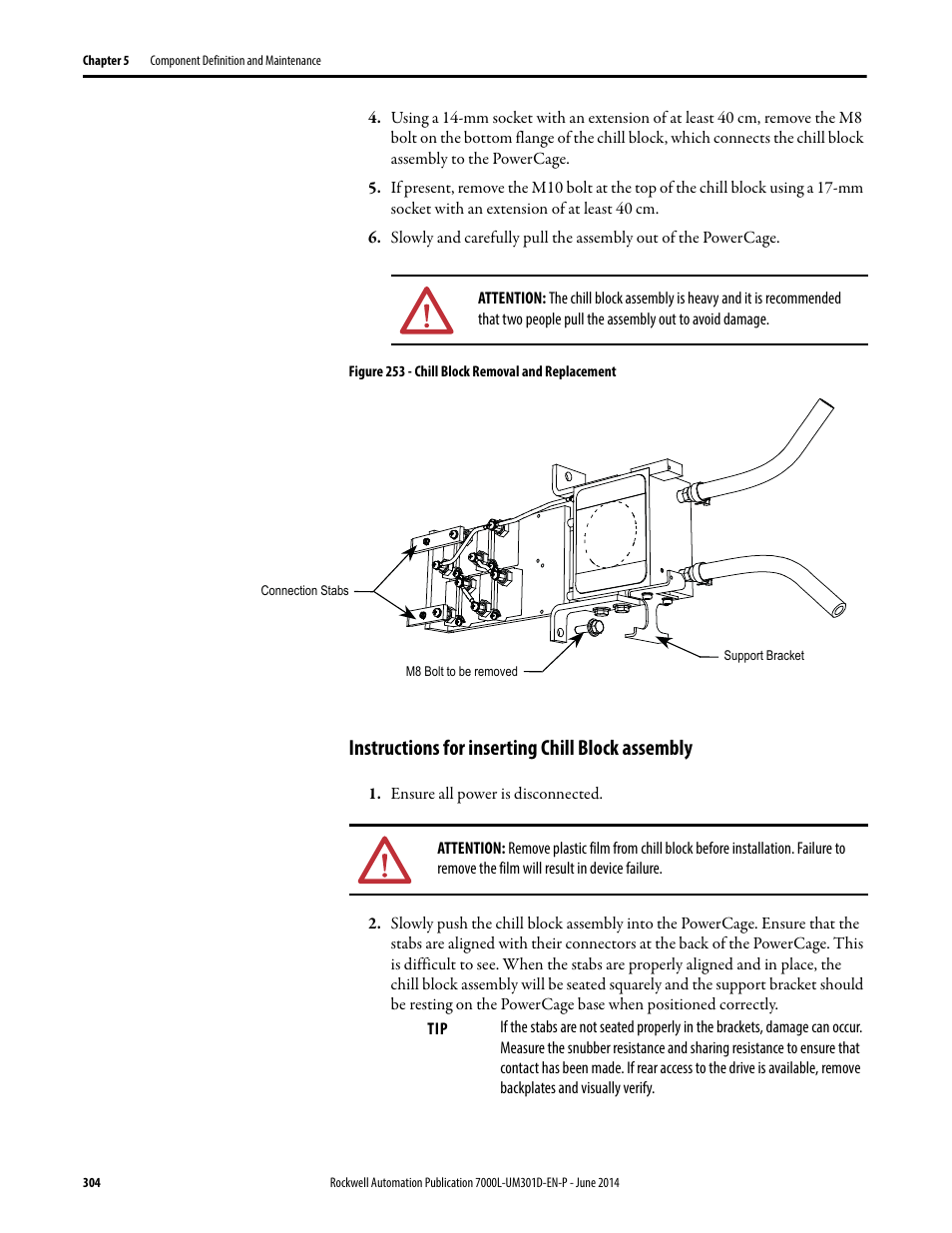 Instructions for inserting chill block assembly | Rockwell Automation 7000L PowerFlex Medium Voltage AC Drive (C-Frame) - ForGe Control User Manual | Page 304 / 432