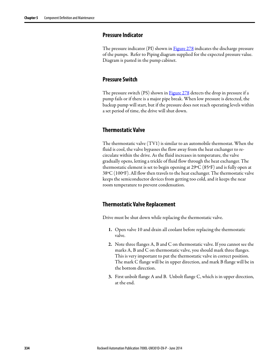 Pressure indicator, Pressure switch, Thermostatic valve | Thermostatic valve replacement | Rockwell Automation 7000L PowerFlex Medium Voltage AC Drive (C-Frame) - ForGe Control User Manual | Page 334 / 432