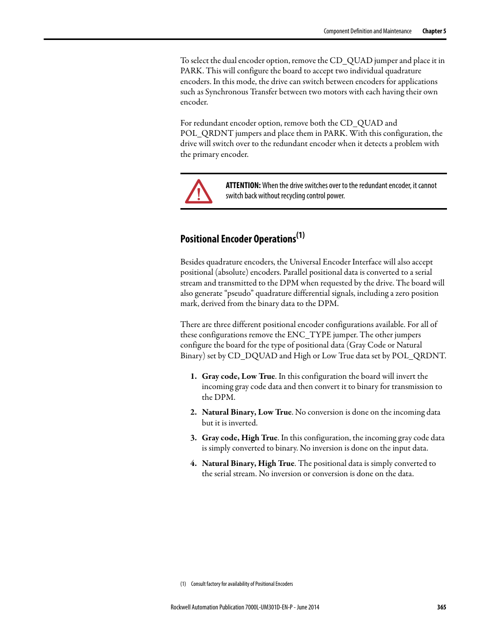 Positional encoder operations | Rockwell Automation 7000L PowerFlex Medium Voltage AC Drive (C-Frame) - ForGe Control User Manual | Page 365 / 432