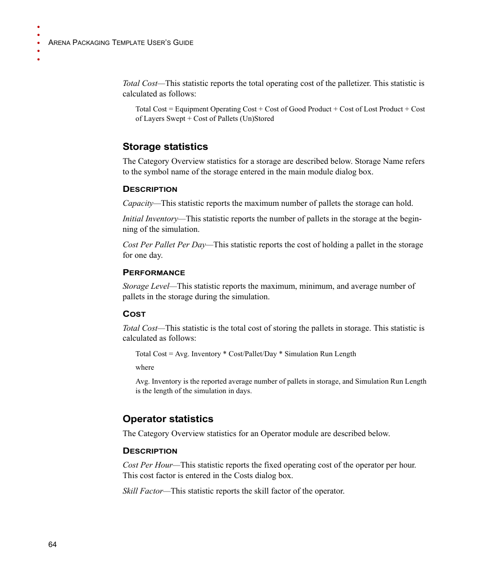 Storage statistics, Operator statistics, Storage statistics operator statistics | Rockwell Automation Arena Packaging Users Guide User Manual | Page 70 / 112