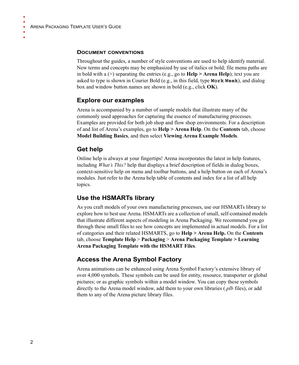 Explore our examples, Get help, Use the hsmarts library | Access the arena symbol factory | Rockwell Automation Arena Packaging Users Guide User Manual | Page 8 / 112