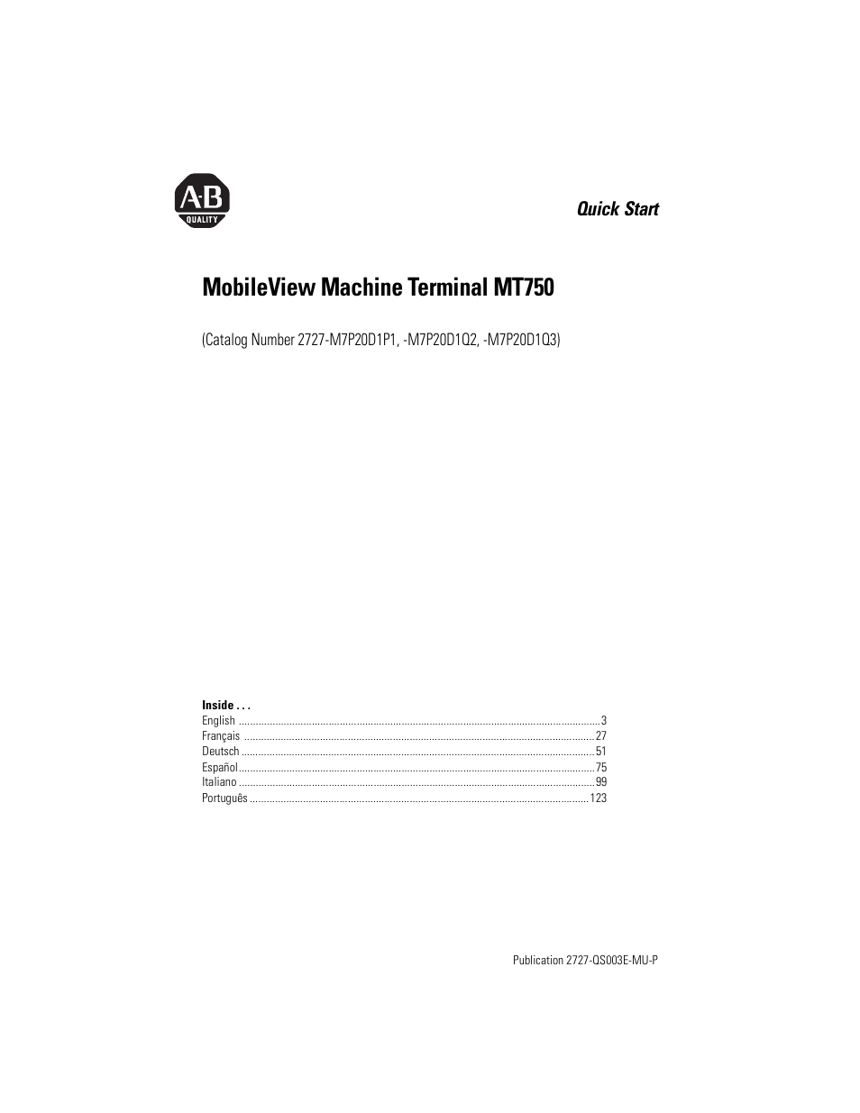 Rockwell Automation 2727-M7P20D1P1, -M7P20D1Q2, -M7P20D1Q3 MobileView Machine Terminal MT750 Quick Start User Manual | 148 pages