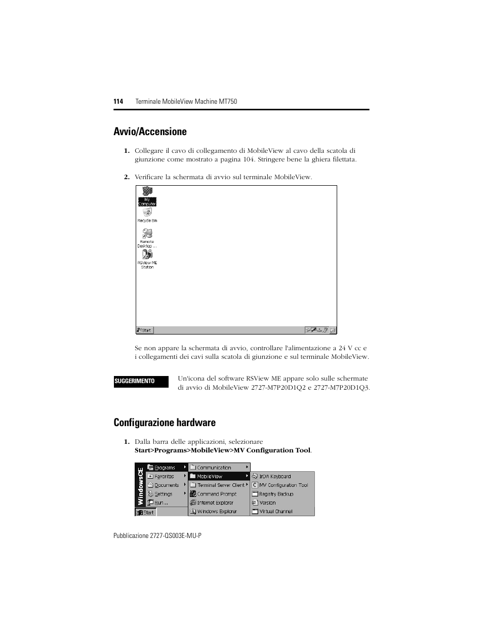 Avvio/accensione, Configurazione hardware, Avvio/accensione configurazione hardware | Rockwell Automation 2727-M7P20D1P1, -M7P20D1Q2, -M7P20D1Q3 MobileView Machine Terminal MT750 Quick Start User Manual | Page 114 / 148