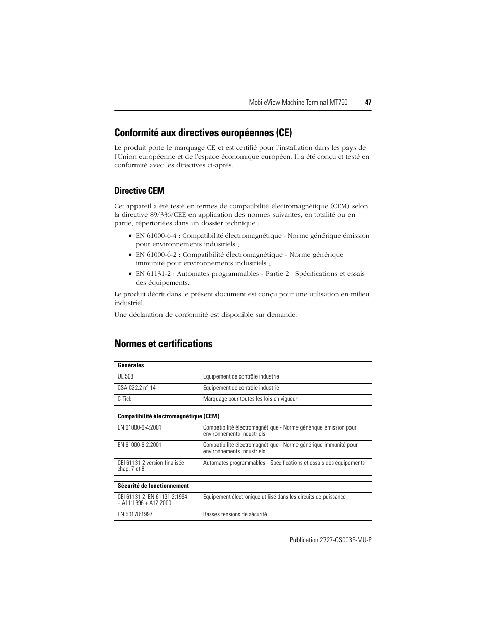 Conformité aux directives européennes (ce), Directive cem, Normes et certifications | Rockwell Automation 2727-M7P20D1P1, -M7P20D1Q2, -M7P20D1Q3 MobileView Machine Terminal MT750 Quick Start User Manual | Page 47 / 148