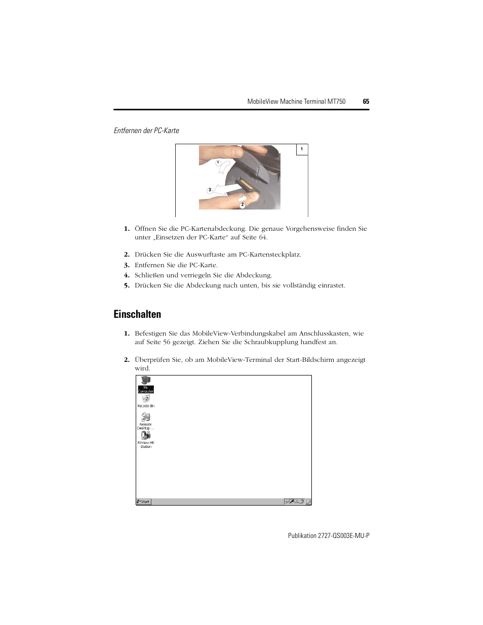 Einschalten | Rockwell Automation 2727-M7P20D1P1, -M7P20D1Q2, -M7P20D1Q3 MobileView Machine Terminal MT750 Quick Start User Manual | Page 65 / 148