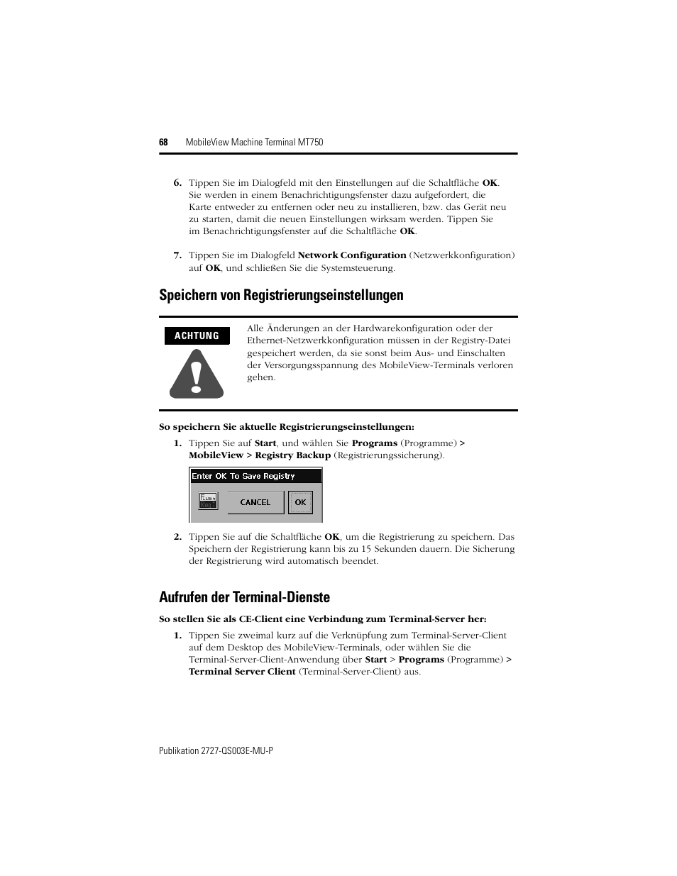 Speichern von registrierungseinstellungen, Aufrufen der terminal-dienste | Rockwell Automation 2727-M7P20D1P1, -M7P20D1Q2, -M7P20D1Q3 MobileView Machine Terminal MT750 Quick Start User Manual | Page 68 / 148