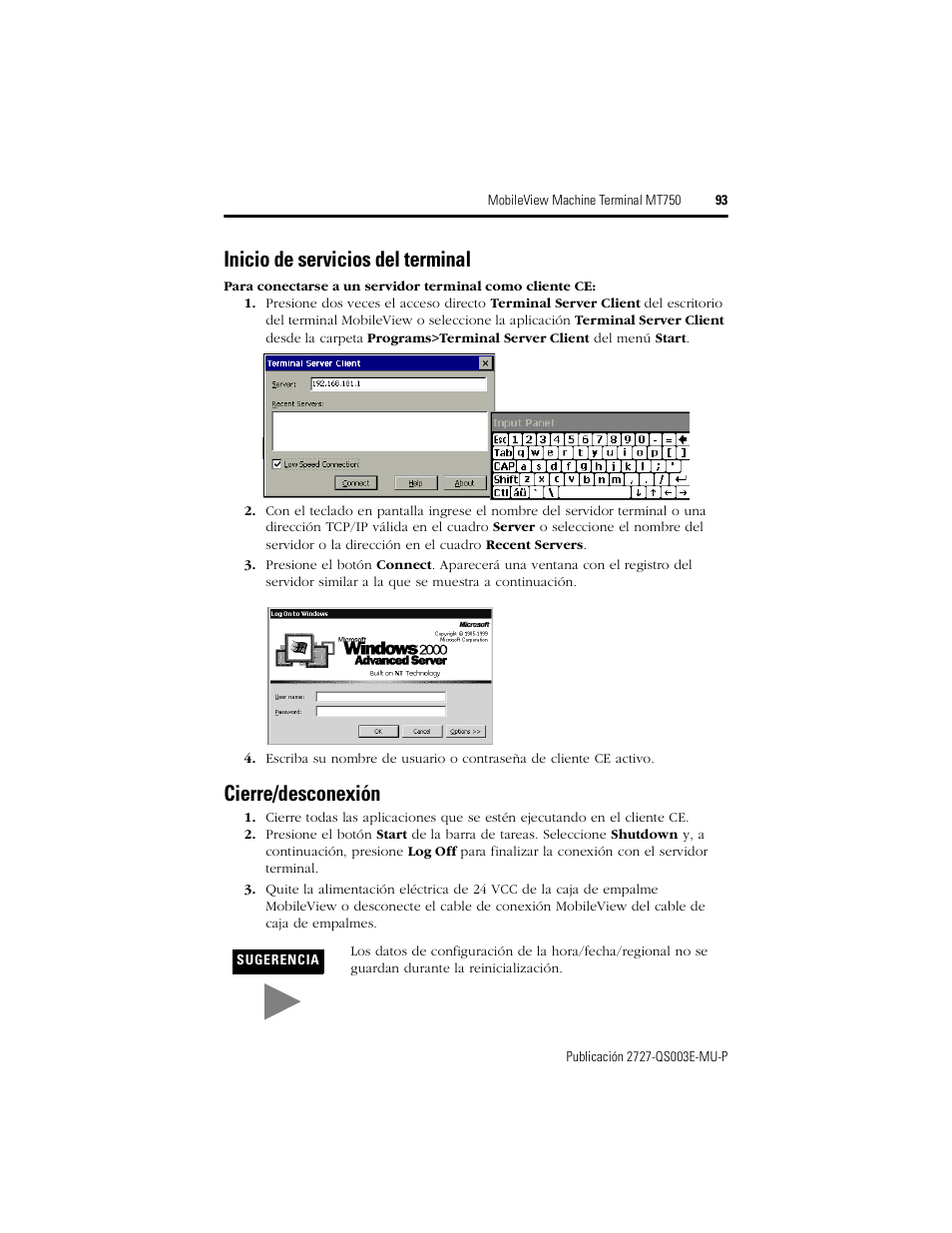 Inicio de servicios del terminal, Cierre/desconexión | Rockwell Automation 2727-M7P20D1P1, -M7P20D1Q2, -M7P20D1Q3 MobileView Machine Terminal MT750 Quick Start User Manual | Page 93 / 148
