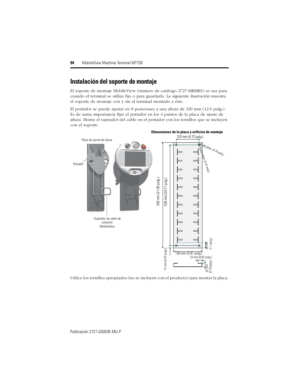 Instalación del soporte de montaje | Rockwell Automation 2727-M7P20D1P1, -M7P20D1Q2, -M7P20D1Q3 MobileView Machine Terminal MT750 Quick Start User Manual | Page 94 / 148