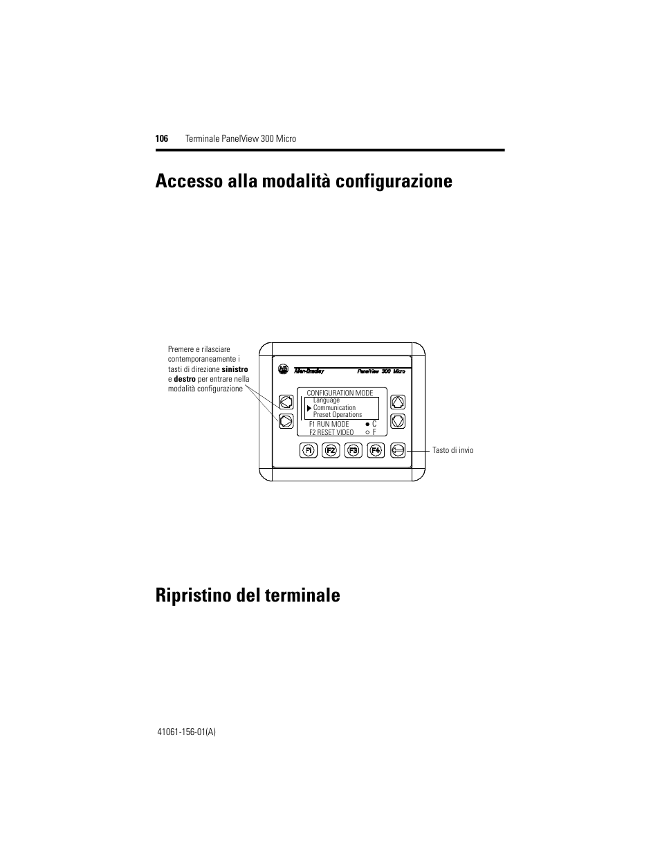 Accesso alla modalità configurazione, Ripristino del terminale | Rockwell Automation 2711-M3A18L1_M3A19L1 PanelView 300 Micro Terminals Installation Instructions User Manual | Page 106 / 116