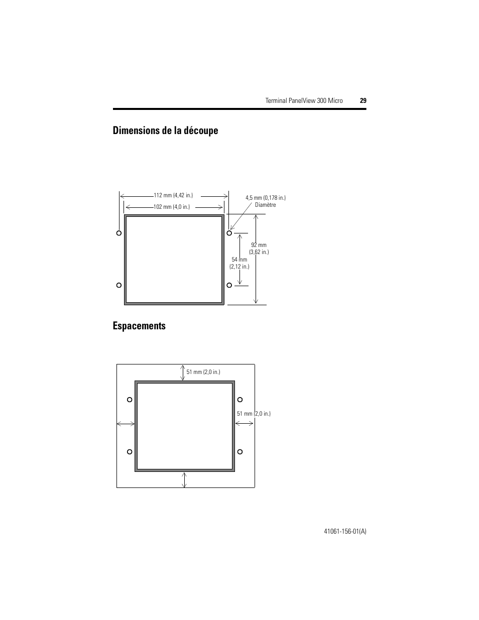 Dimensions de la découpe, Espacements | Rockwell Automation 2711-M3A18L1_M3A19L1 PanelView 300 Micro Terminals Installation Instructions User Manual | Page 29 / 116