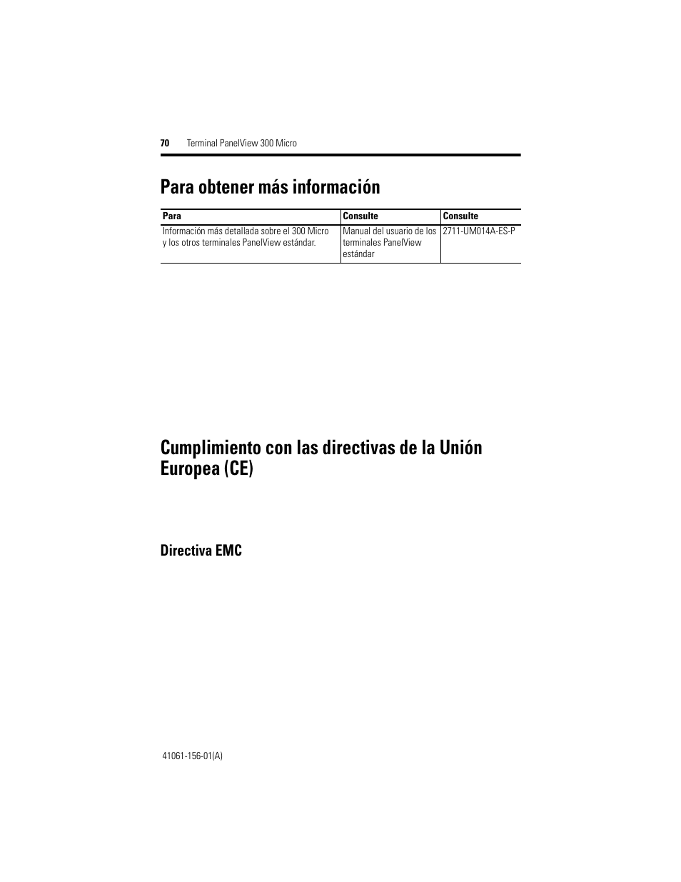 Para obtener más información, Directiva emc | Rockwell Automation 2711-M3A18L1_M3A19L1 PanelView 300 Micro Terminals Installation Instructions User Manual | Page 70 / 116