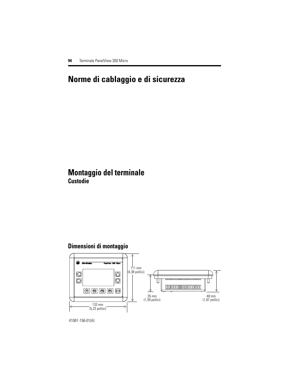 Norme di cablaggio e di sicurezza, Montaggio del terminale, Custodie | Dimensioni di montaggio | Rockwell Automation 2711-M3A18L1_M3A19L1 PanelView 300 Micro Terminals Installation Instructions User Manual | Page 94 / 116