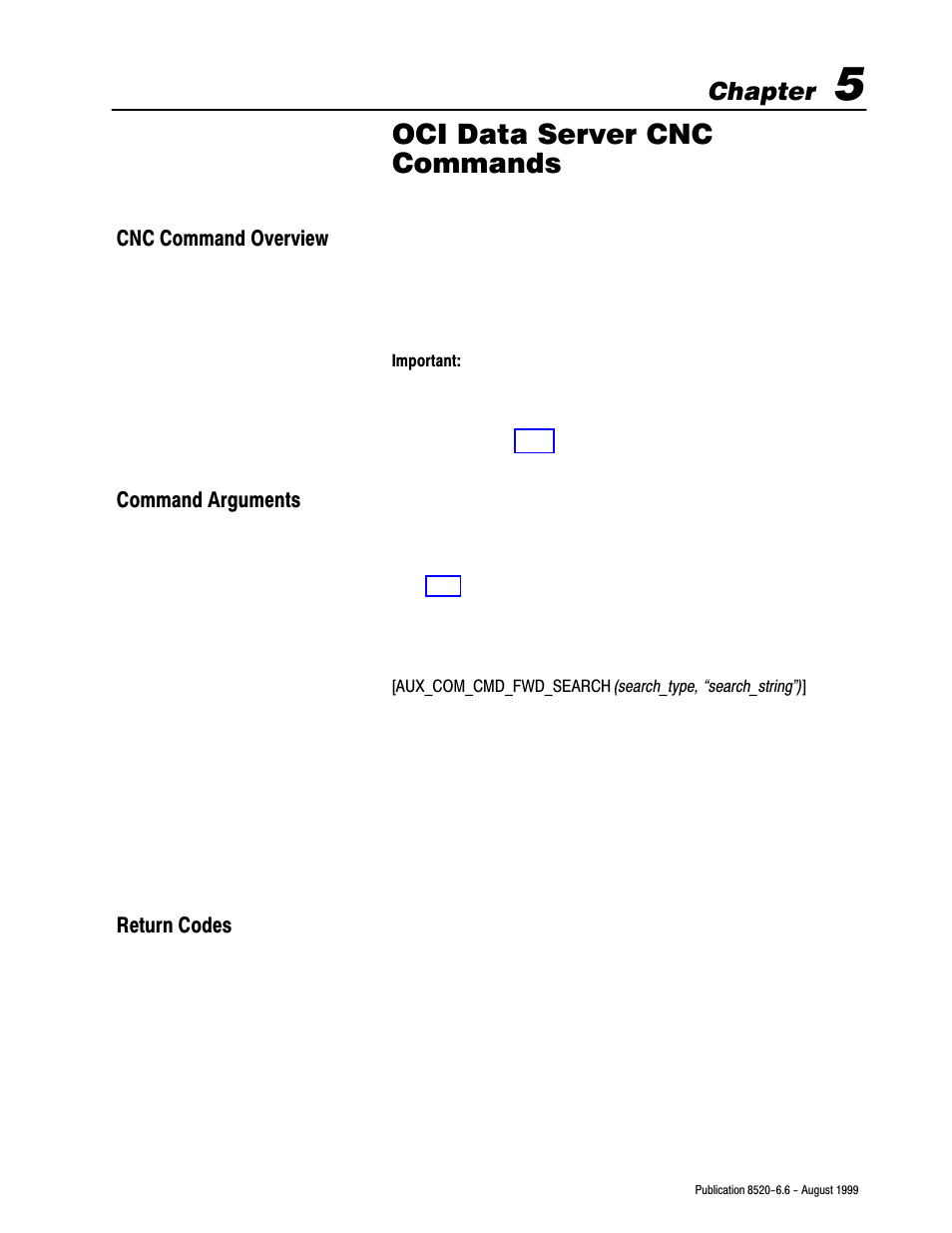 5 - oci data server cnc commands, Cnc command overview, Command arguments | Return codes, Oci data server cnc commands | Rockwell Automation 8520-9API 9/Series OCI API Developer's Guide User Manual | Page 112 / 263