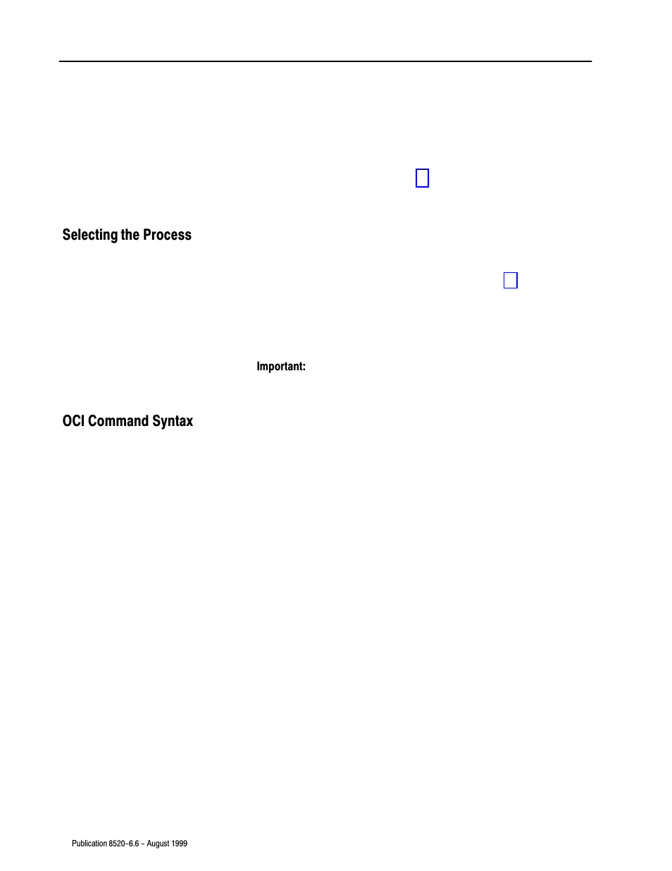 Selecting the process, Oci command syntax, Selecting the process oci command syntax | Rockwell Automation 8520-9API 9/Series OCI API Developer's Guide User Manual | Page 113 / 263