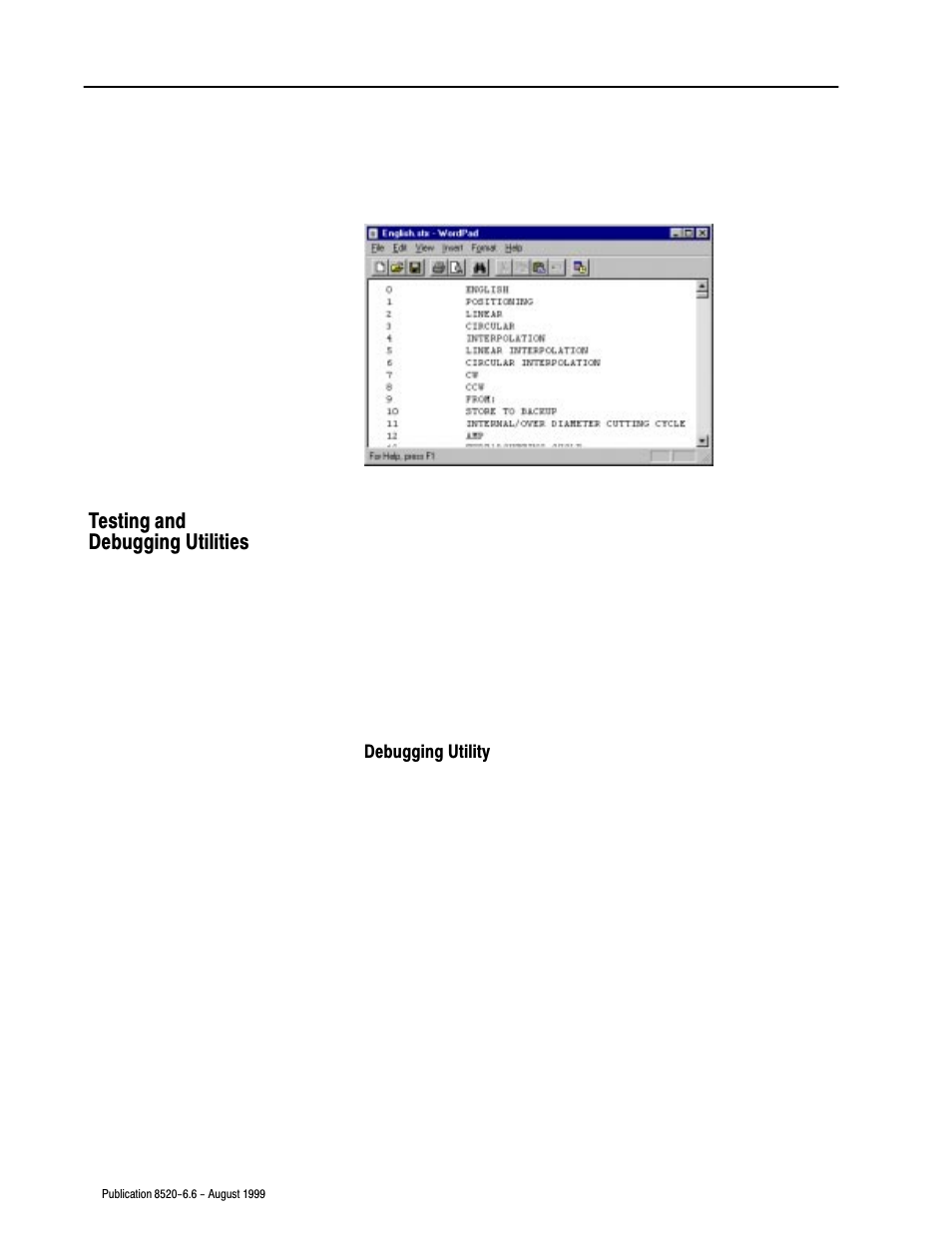 Testing and debugging utilities | Rockwell Automation 8520-9API 9/Series OCI API Developer's Guide User Manual | Page 47 / 263