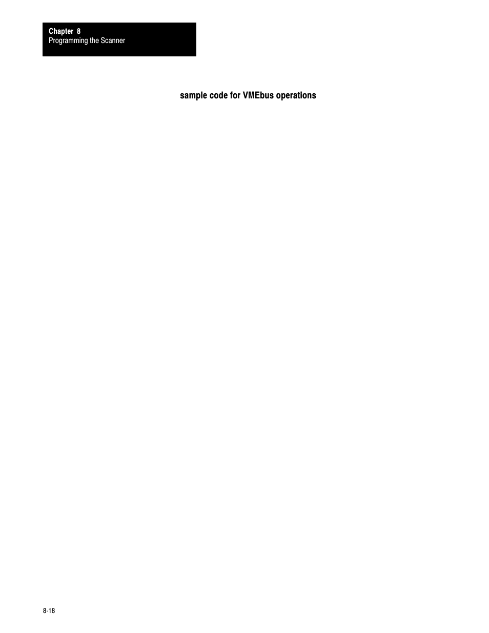 8ć18, Sample code for vmebus operations | Rockwell Automation 6008-SV2R VMEbus remote I/O Scanner User Manual | Page 152 / 194