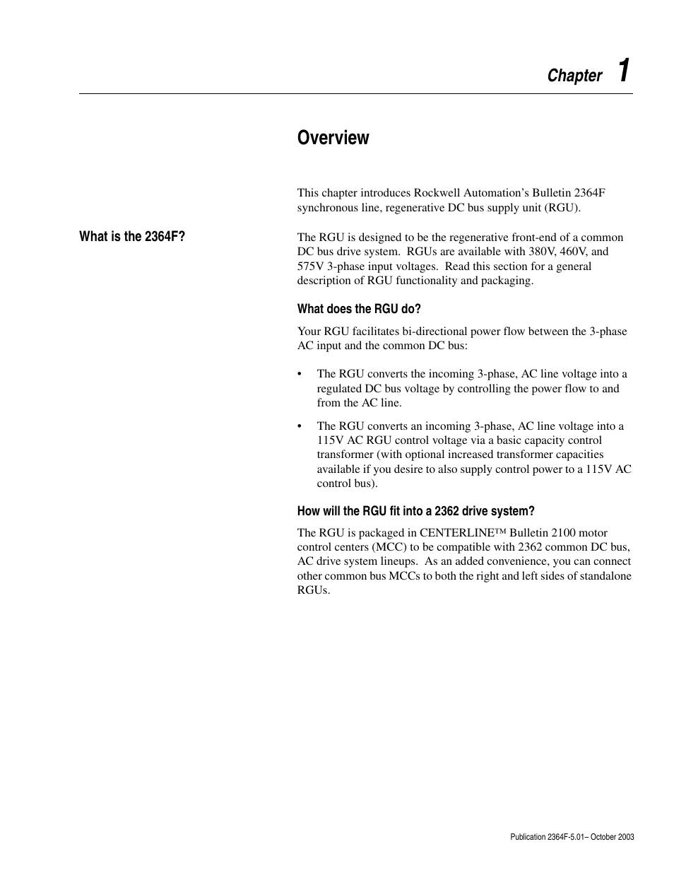 Chapter 1, What is the 2364f, What does the rgu do | How will the rgu fit into a 2362 drive system, Overview, What is the 2364f? -1, Chapter | Rockwell Automation 2364F Regenerative DC Bus Supply Unit (RGU) User Manual | Page 17 / 222