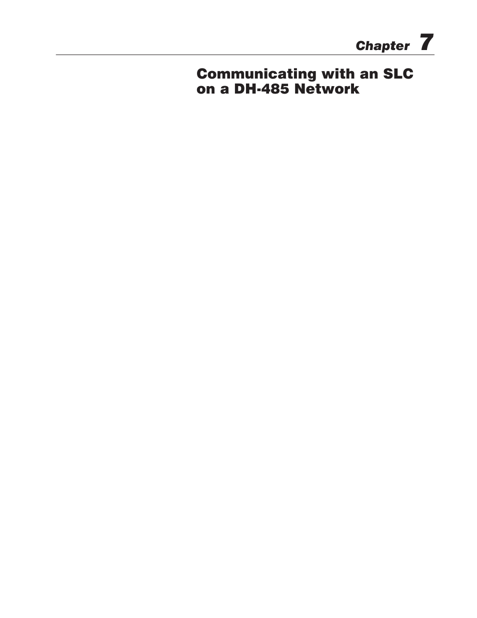 7 - communicating with an slc on a dh-485 network, Overview, Hardware requirements | Software requirements, Communicating with an slc on a dhć485 network, Chapter | Rockwell Automation 2755-SNx Adaptascan Bar Code Readers User Manual | Page 107 / 354
