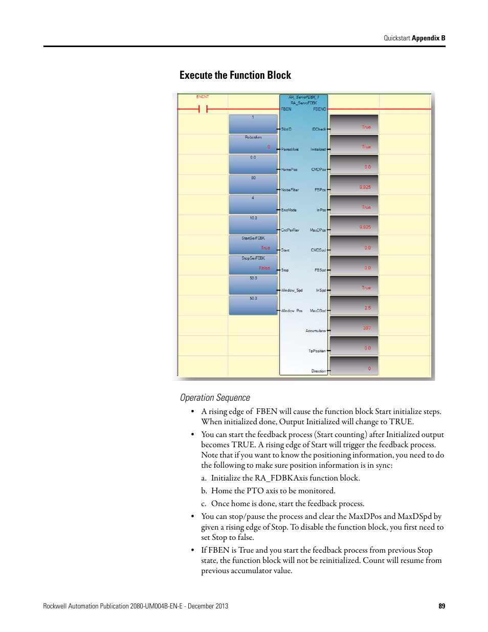 Execute the function block, Operation sequence, A. initialize the ra_fdbkaxis function block | B. home the pto axis to be monitored, C. once home is done, start the feedback process | Rockwell Automation 2080 Micro800 Digital and Analog Plug-in Modules User Manual | Page 97 / 108