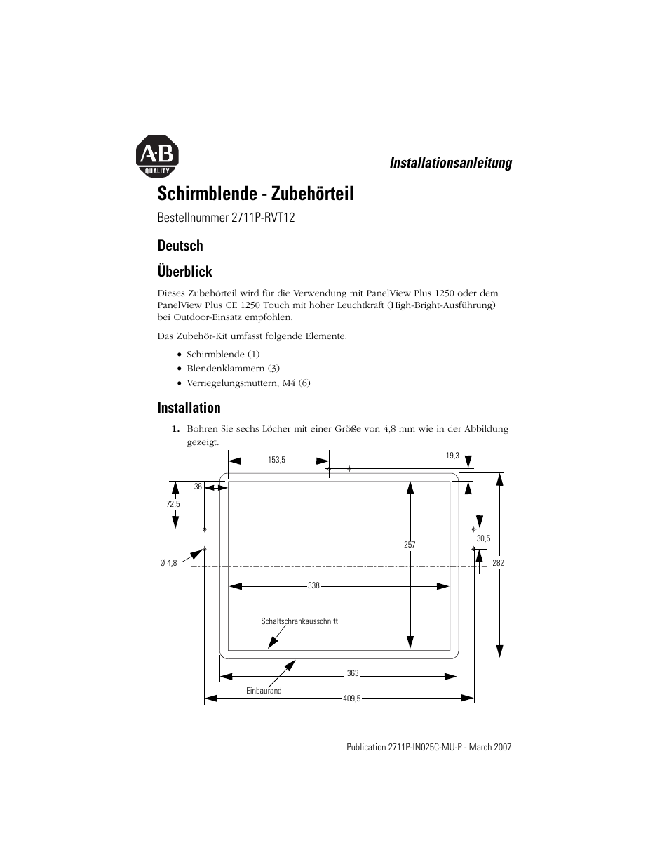 Deutsch, Überblick, Installation | Schirmblende - zubehörteil, Installationsanleitung, Deutsch überblick | Rockwell Automation 2711P-RVT12 Solar Visor Accessory User Manual | Page 7 / 16