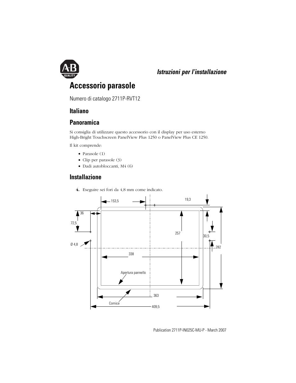 Italiano, Panoramica, Installazione | Accessorio parasole, Istruzioni per l’installazione, Italiano panoramica | Rockwell Automation 2711P-RVT12 Solar Visor Accessory User Manual | Page 9 / 16