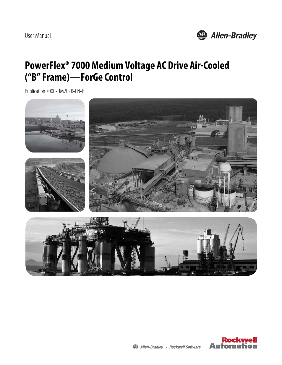 Rockwell Automation 7000 PowerFlex Medium Voltage AC Drive (B Frame) - ForGe Control User Manual | 216 pages